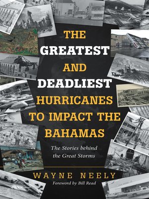 cover image of The Greatest and Deadliest Hurricanes to Impact the Bahamas